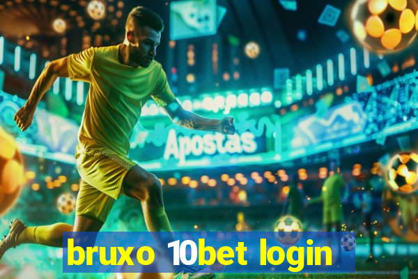 bruxo 10bet login